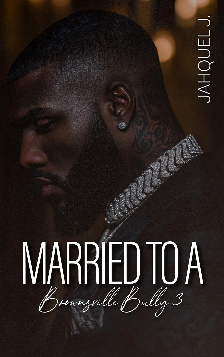 Married to a Brownsville Bully 3 cover