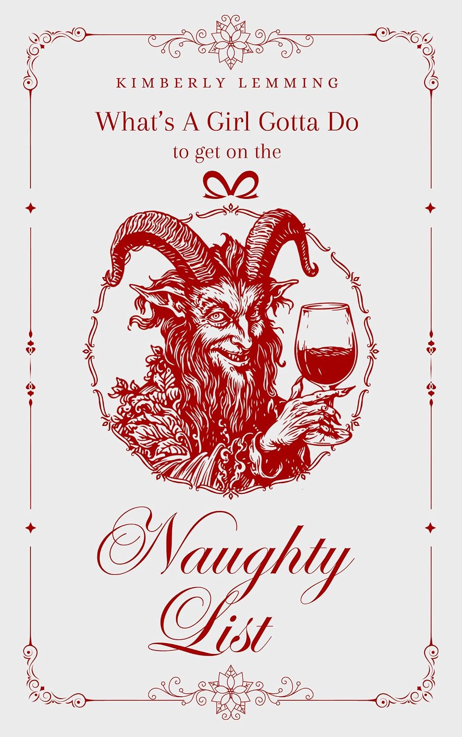 What's a Girl Gotta Do to Get on the Naughty List? cover