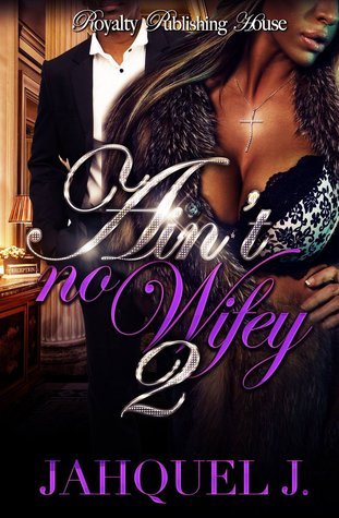 Ain't No Wifey cover