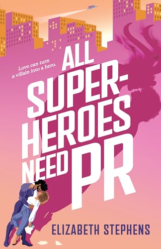 All Superheroes Need PR cover