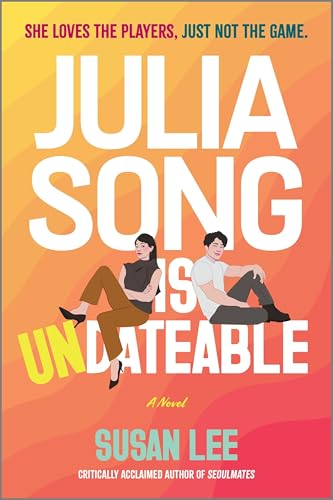 Julia Song is Undateable cover