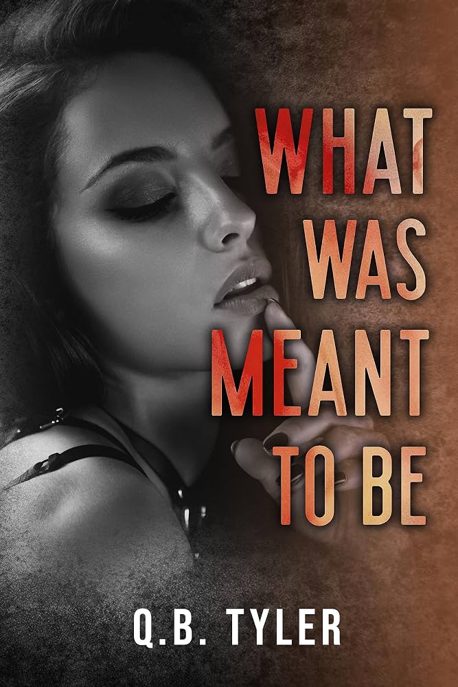 What Was Meant to Be cover