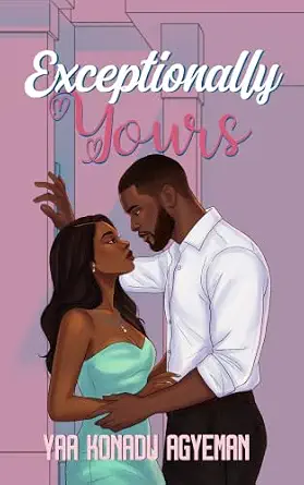 Exceptionally Yours cover